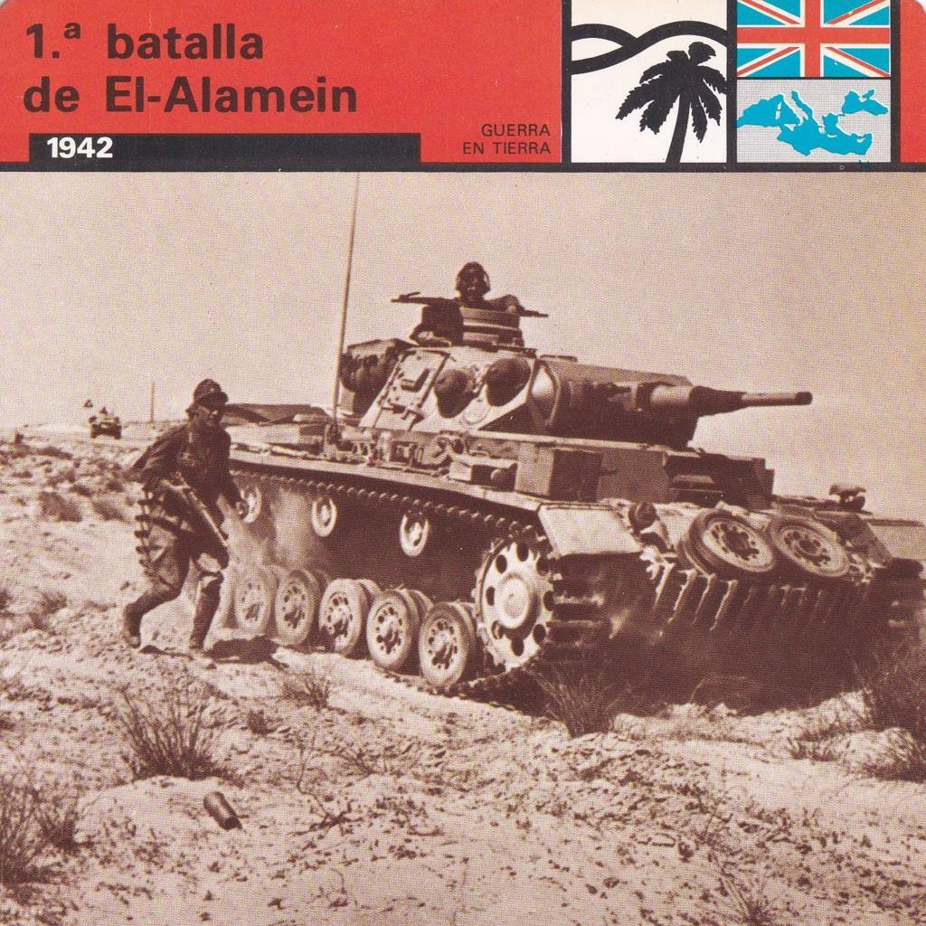 FICHA GUERRA EN TIERRA: 1 BATALLA DE EL-ALAMEIN. 1942