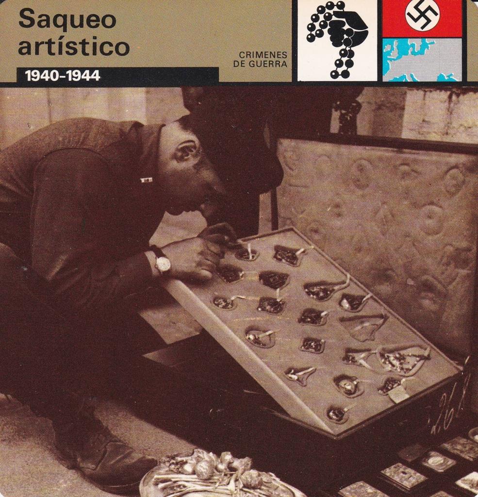 FICHA CRIMENES DE GUERRA: SAQUEO ARTISTICO. 1940-1945