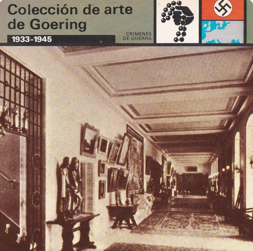 FICHA CRIMENES DE GUERRA: COLECCIÓN DE ARTE DE GOERING. 1933-1945