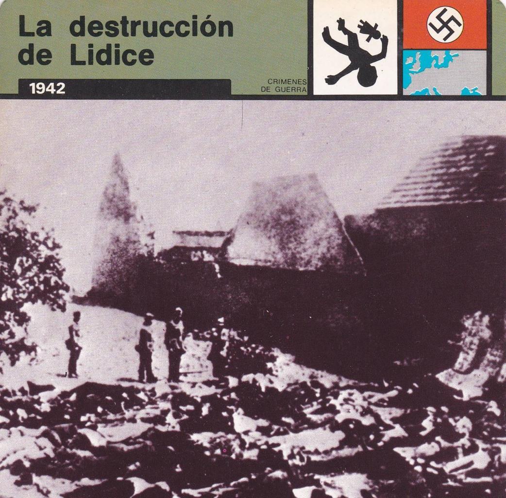 FICHA CRIMENES DE GUERRA: LA DESTRUCCION DE LIDICE. 1942