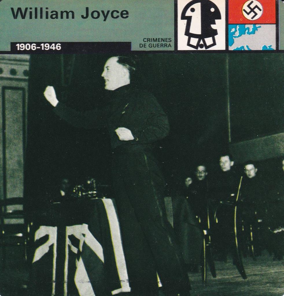 FICHA CRIMENES DE GUERRA: WILLIAM JOYCE. 1906-1946