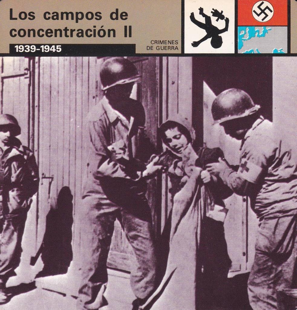 FICHA CRIMENES DE GUERRA: LOS CAMPOS DE CONCENTRACION II. 1939-1945