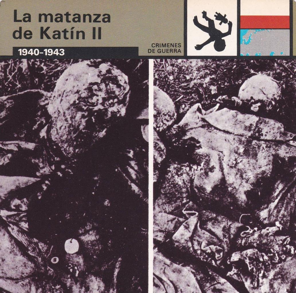 FICHA CRIMENES DE GUERRA: LA MATANZA DE KATIN II. 1940-1943