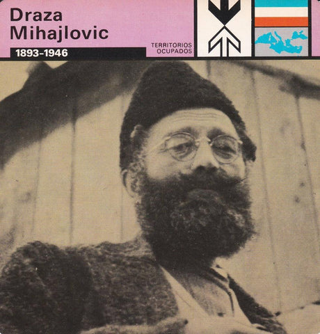 FICHA TERRITORIOS OCUPADOS: DRAZA MIHAJLOVIC. 1893-1946