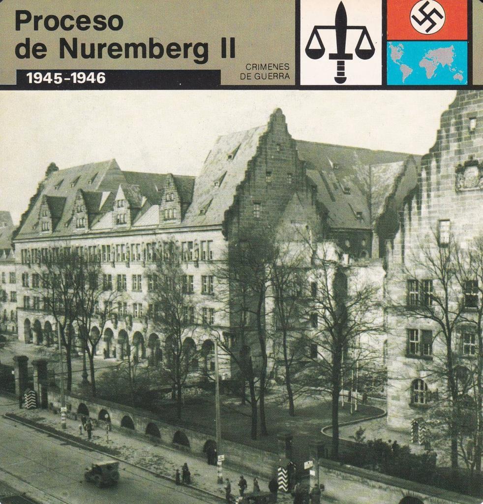 FICHA CRIMENES DE GUERRA: PROCESO DE NUREMBERG II. 1945-1946