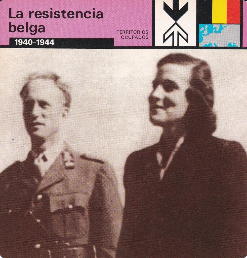 FICHA TERRITORIOS OCUPADOS: LA RESISTENCIA BELGA. 1940-1944