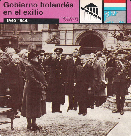 FICHA TERRITORIOS OCUPADOS: GOBIERNO HOLANDES EN EL EXILIO. 1940-1944