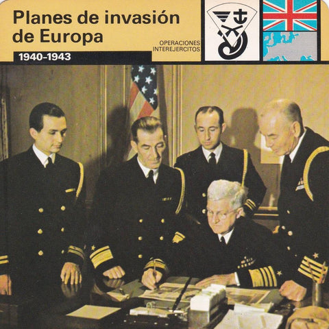 FICHA OPERACIONES INTEREJERCITOS: PLANES DE INVASION DE EUROPA. 1940-1943