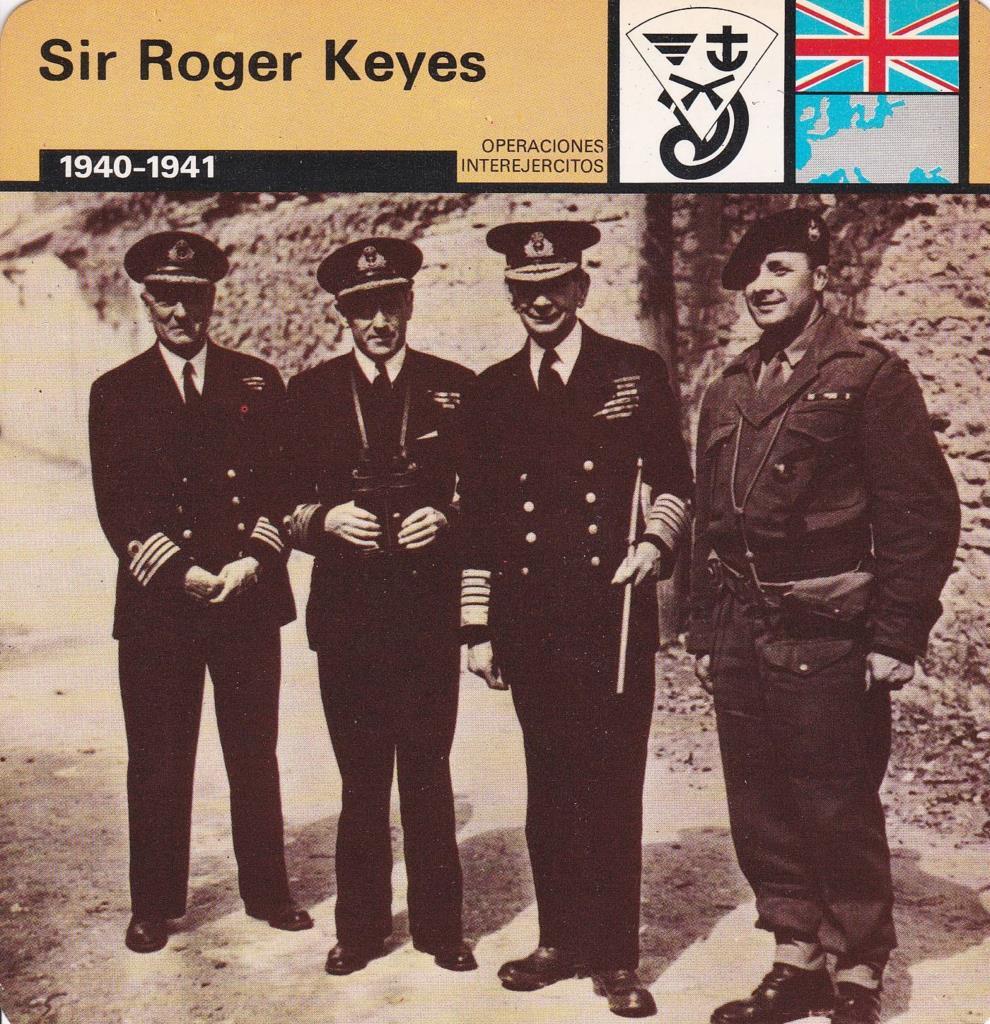 FICHA OPERACIONES INTEREJERCITOS: SIR ROGER KEYES. 1940-1941