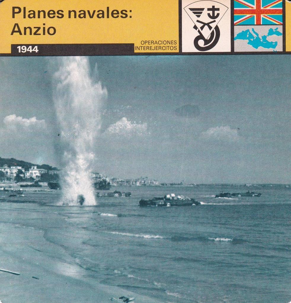 FICHA OPERACIONES INTEREJERCITOS: PLANES NAVALES: ANZIO. 1944