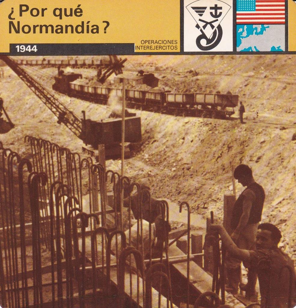 FICHA OPERACIONES INTEREJERCITOS: ¿POR QUE NORMANDIA?. 1944