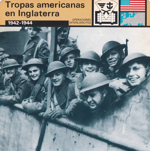 FICHA OPERACIONES INTEREJERCITOS: TROPAS AMERICANAS EN INGLATERRA. 1942-1944