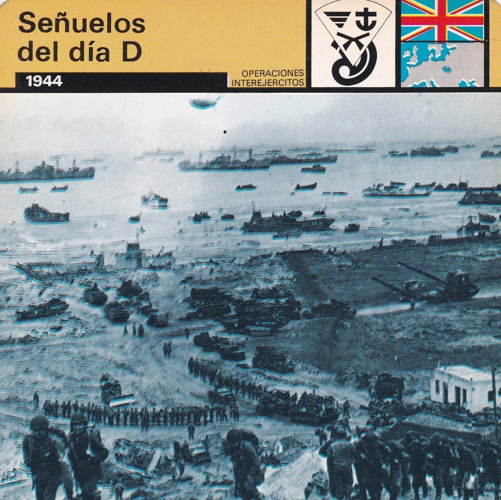 FICHA OPERACIONES INTEREJERCITOS: SEÑUELOS DEL DIA D. 1944