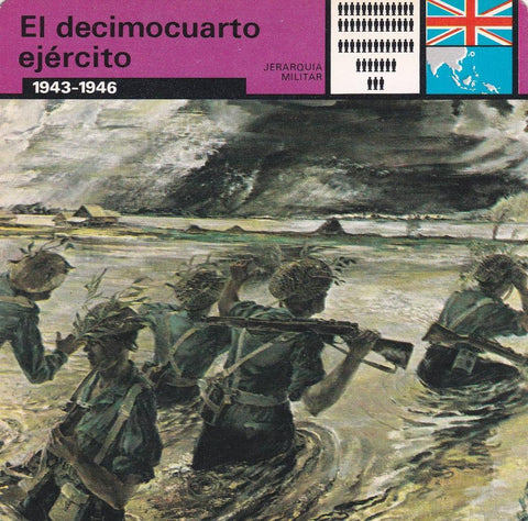 FICHA JERARQUIA MILITAR: EL DECIMOCUARTO EJERCITO. 1943-1946