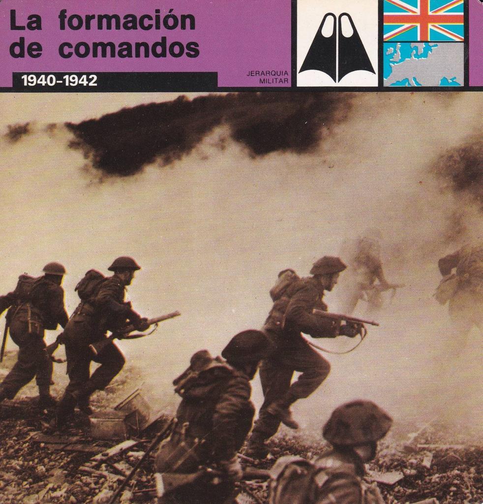 FICHA JERARQUIA MILITAR: LA FORMACION DE LOS COMANDOS. 1940-1942