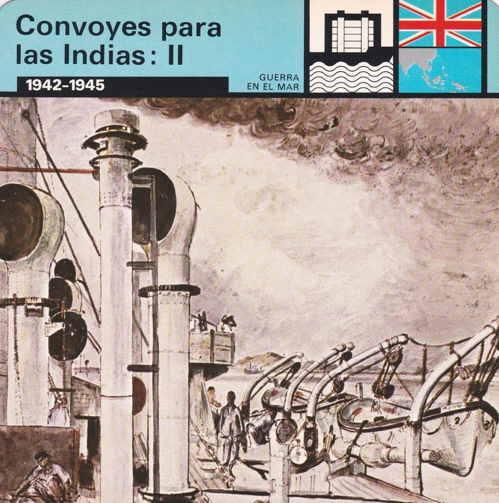 FICHA GUERRA EN EL MAR: CONVOYES PARA LAS INDIAS II. 1942-1945