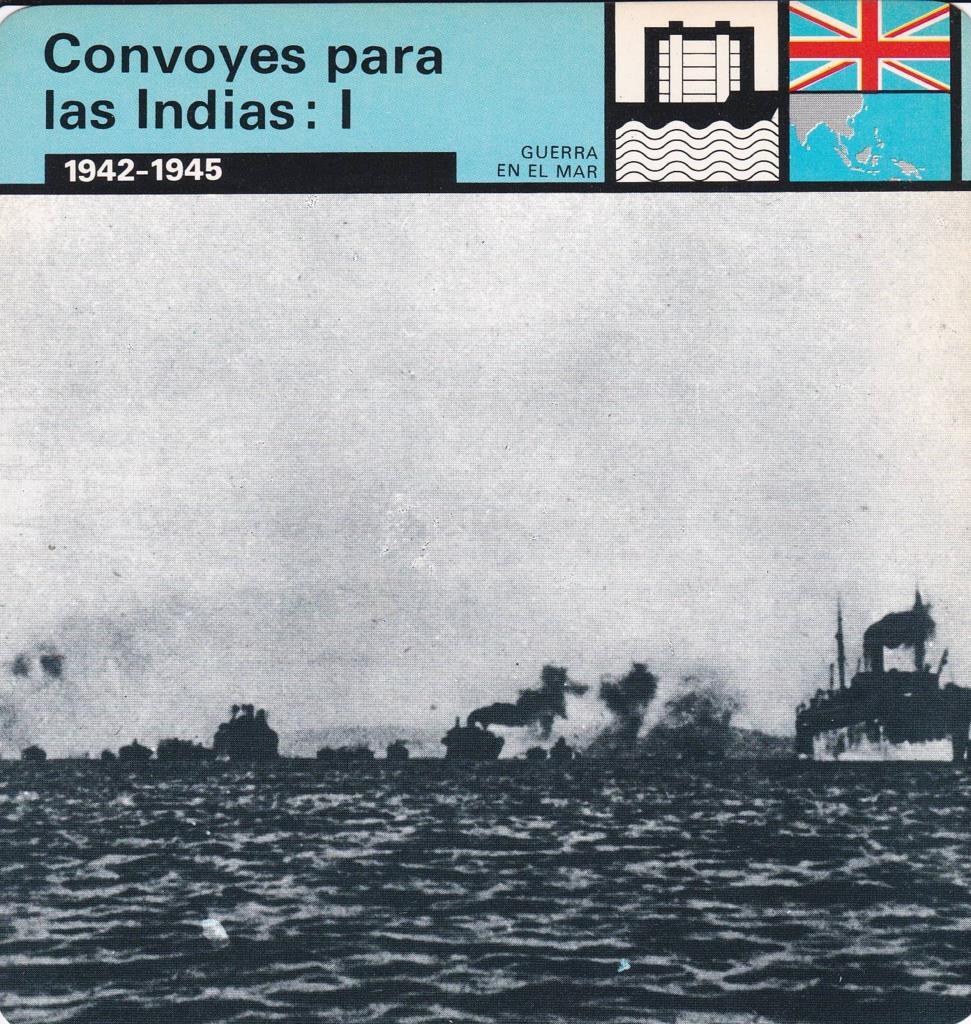 FICHA GUERRA EN EL MAR: CONVOYES PARA LAS INDIAS I. 1942-1945