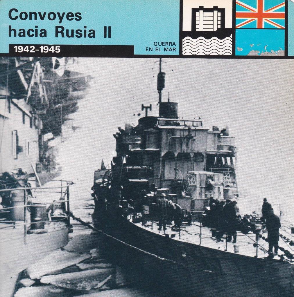 FICHA GUERRA EN EL MAR: CONVOYES HACIA RUSIA II. 1942-1945