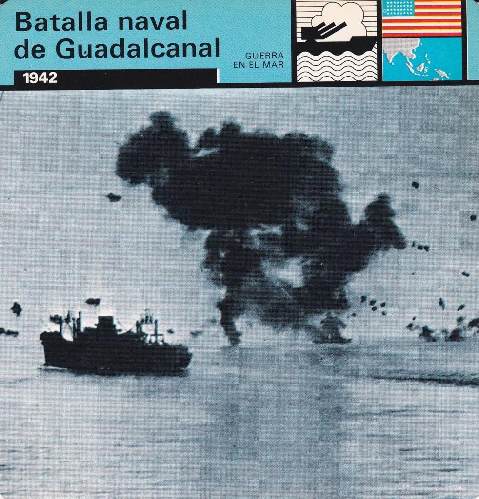 FICHA GUERRA EN EL MAR: BATALLA NAVAL GUADALCANAL. 1942