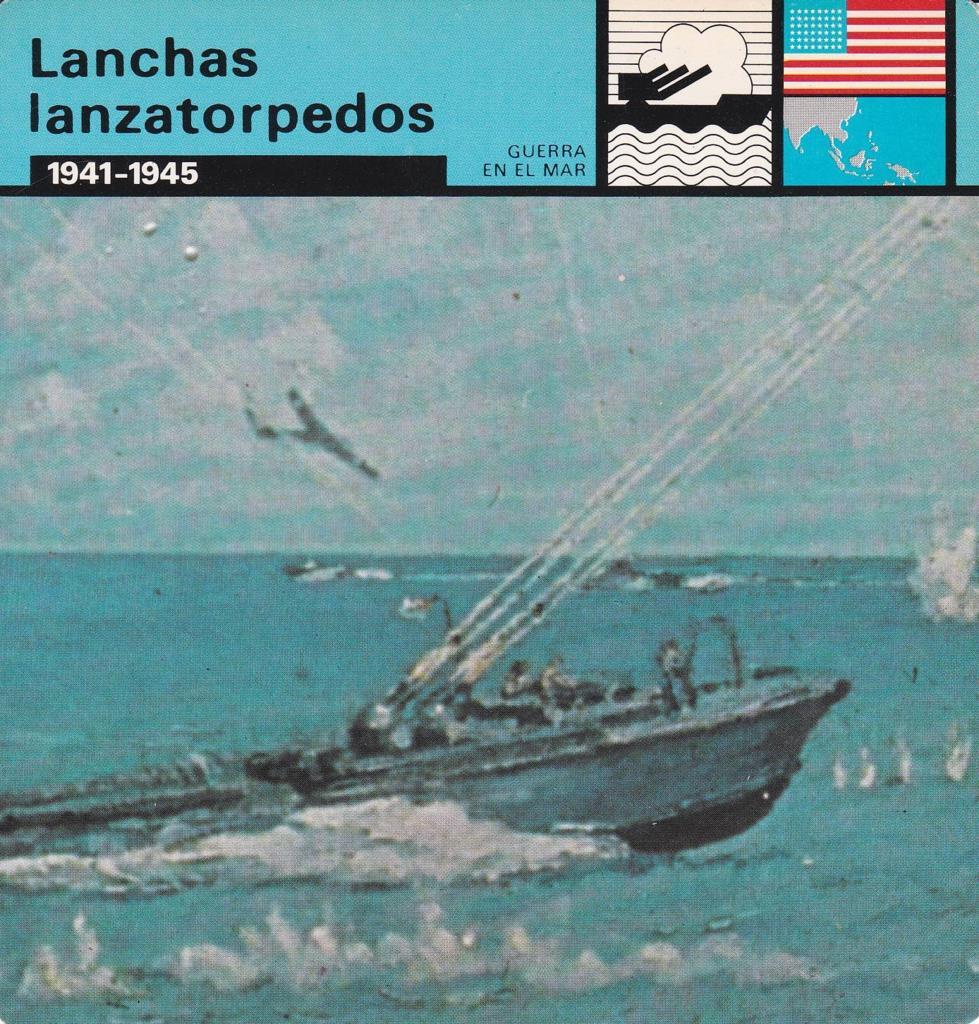 FICHA GUERRA EN EL MAR: LANCHAS LANZATORPEDOS. 1941-1945