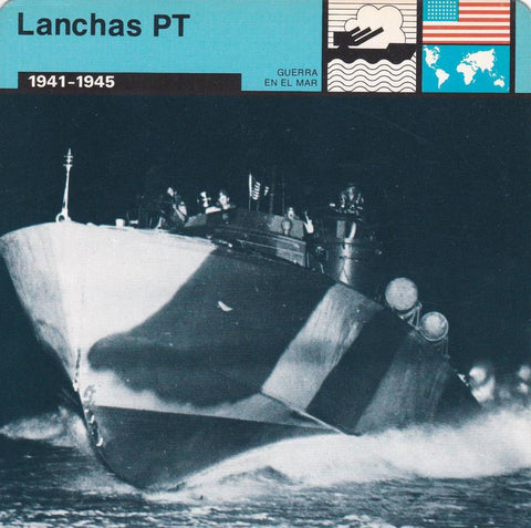 FICHA GUERRA EN EL MAR: LANCHAS PT. 1941-1945