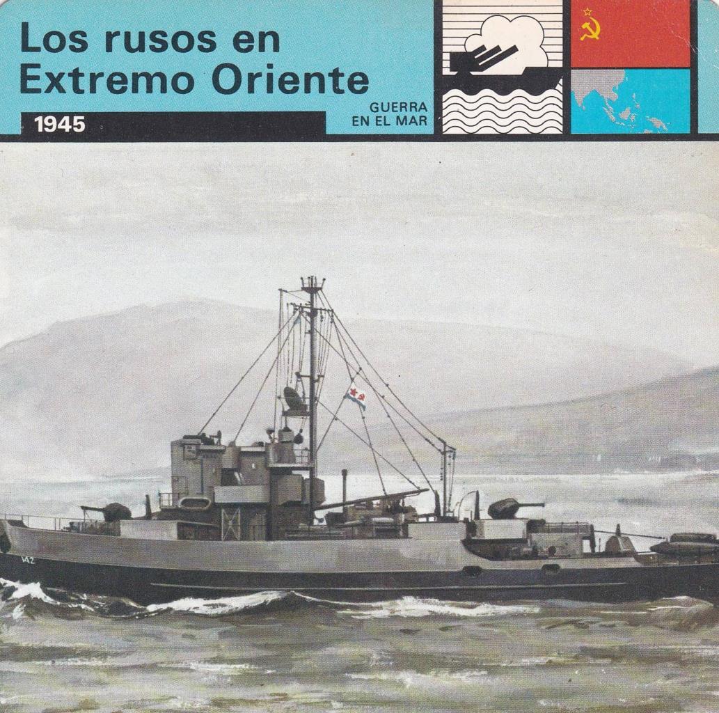 FICHA GUERRA EN EL MAR: LOS RUSOS EN EXTREMO ORIENTE. 1945