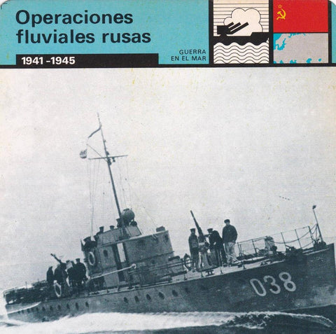 FICHA GUERRA EN EL MAR: OPERACIONES FLUVIALES RUSAS. 1941-1945