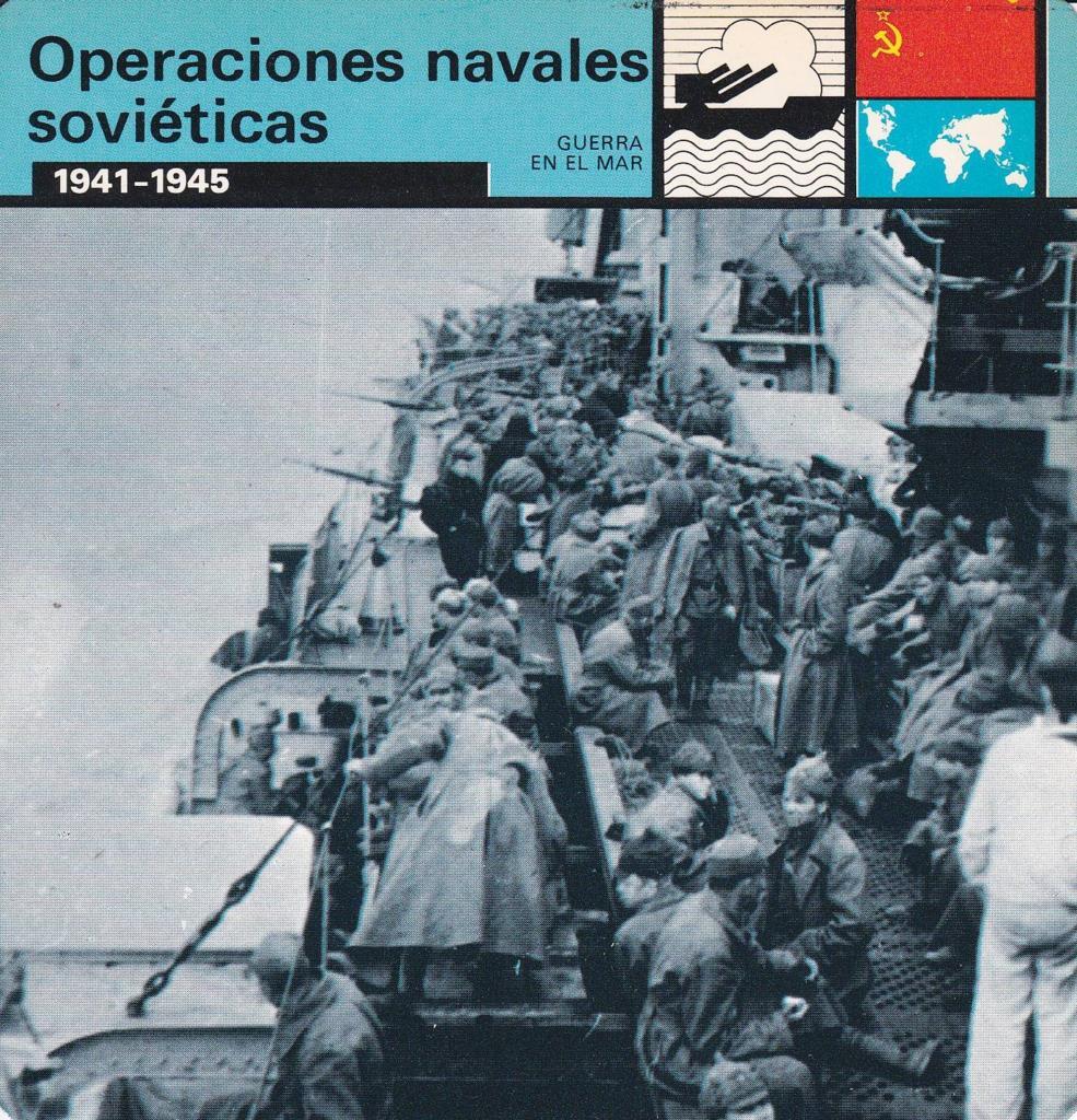 FICHA GUERRA EN EL MAR: OPERACIONES NAVALES SOVIETICAS. 1941-1945