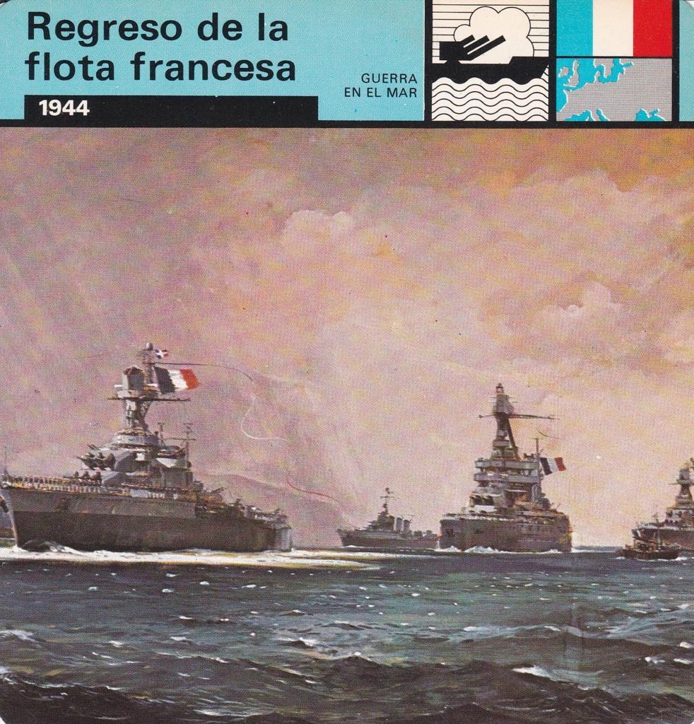 FICHA GUERRA EN EL MAR: REGRESO DE LA FLOTA FRANCESA. 1944