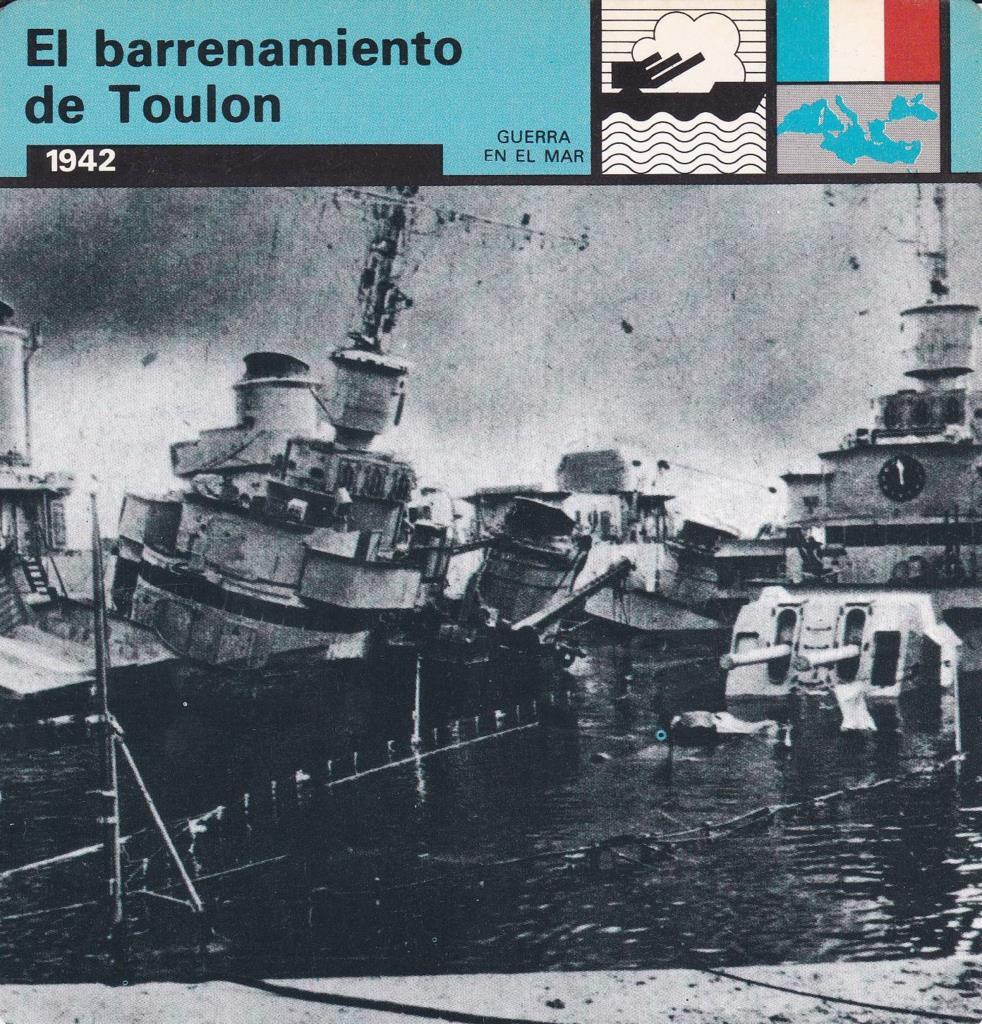 FICHA GUERRA EN EL MAR: EL BARRENAMIENTO DE TOULON. 1942