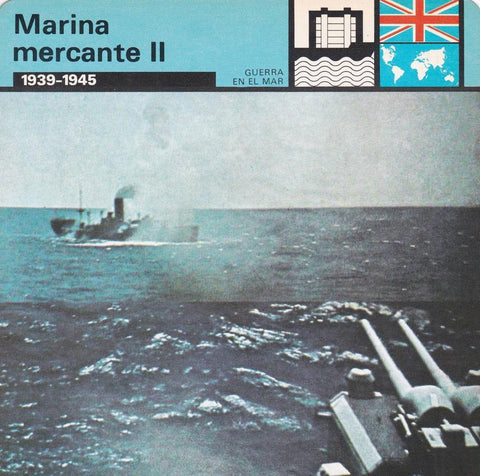 FICHA GUERRA EN EL MAR: MARINA MERCANTE II. 1939-1945