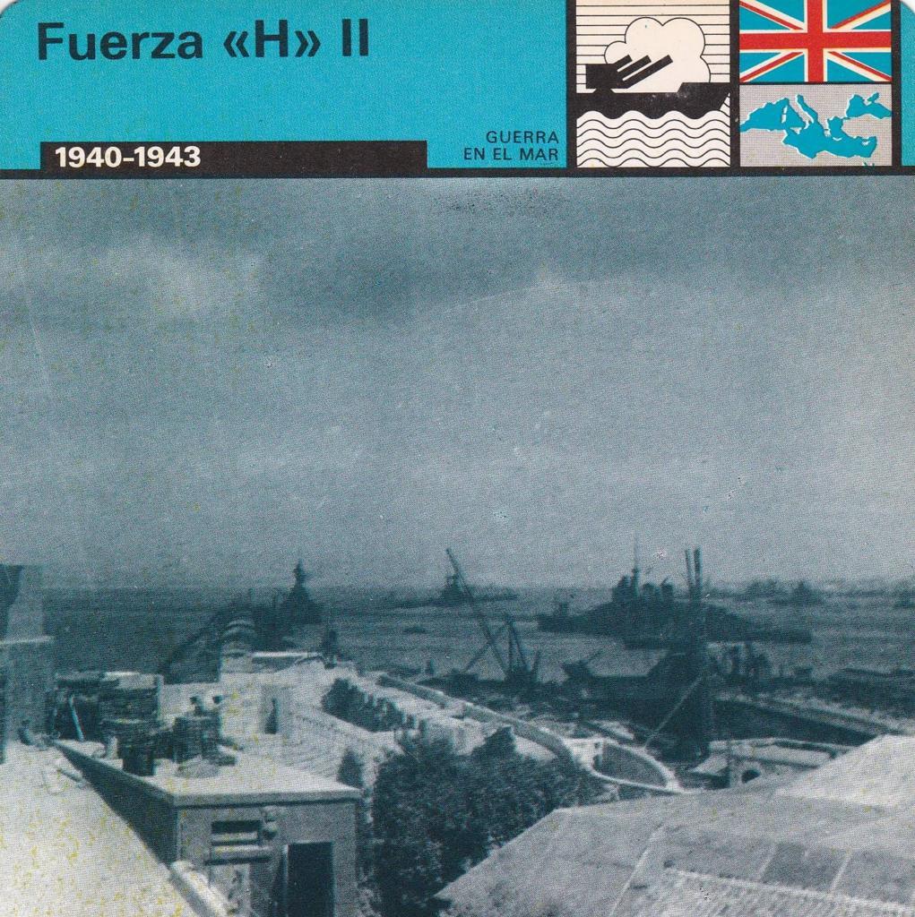 FICHA GUERRA EN EL MAR: FUERZA "H" II. 1940-1943