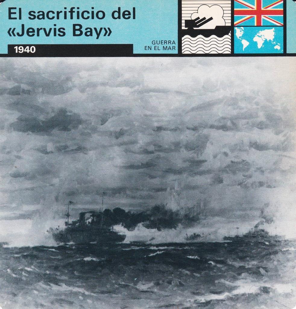 FICHA GUERRA EN EL MAR: EL SACRIFICIO DEL "JERVIS BAY". 1940