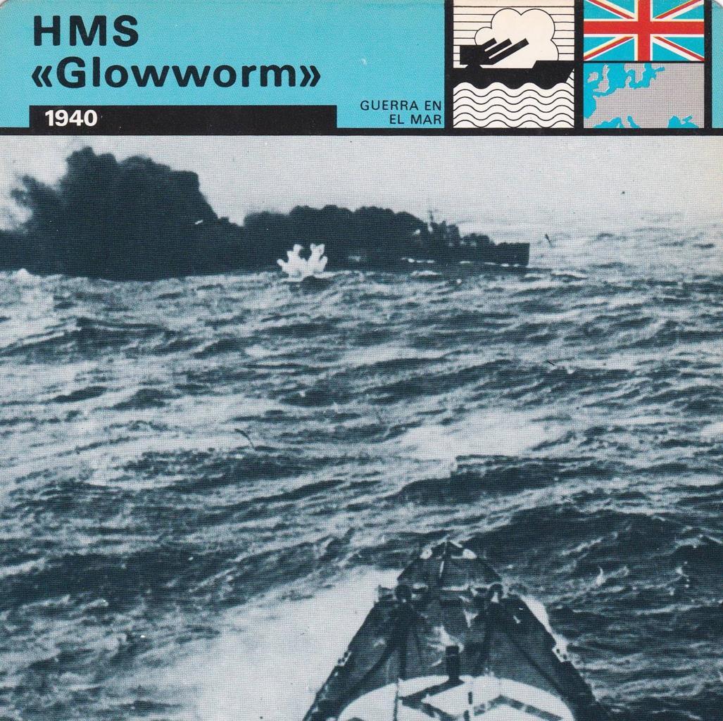 FICHA GUERRA EN EL MAR: HMS "GLOWWORM". 1940