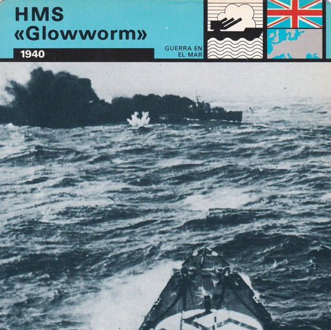 FICHA GUERRA EN EL MAR: HMS "GLOWWORM". 1940