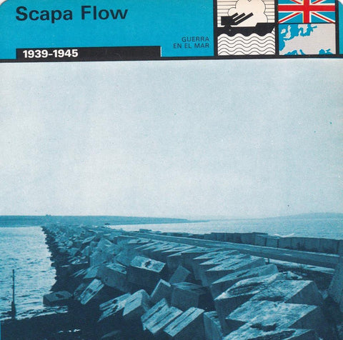 FICHA GUERRA EN EL MAR: SCAPA FLOW. 1939-1945