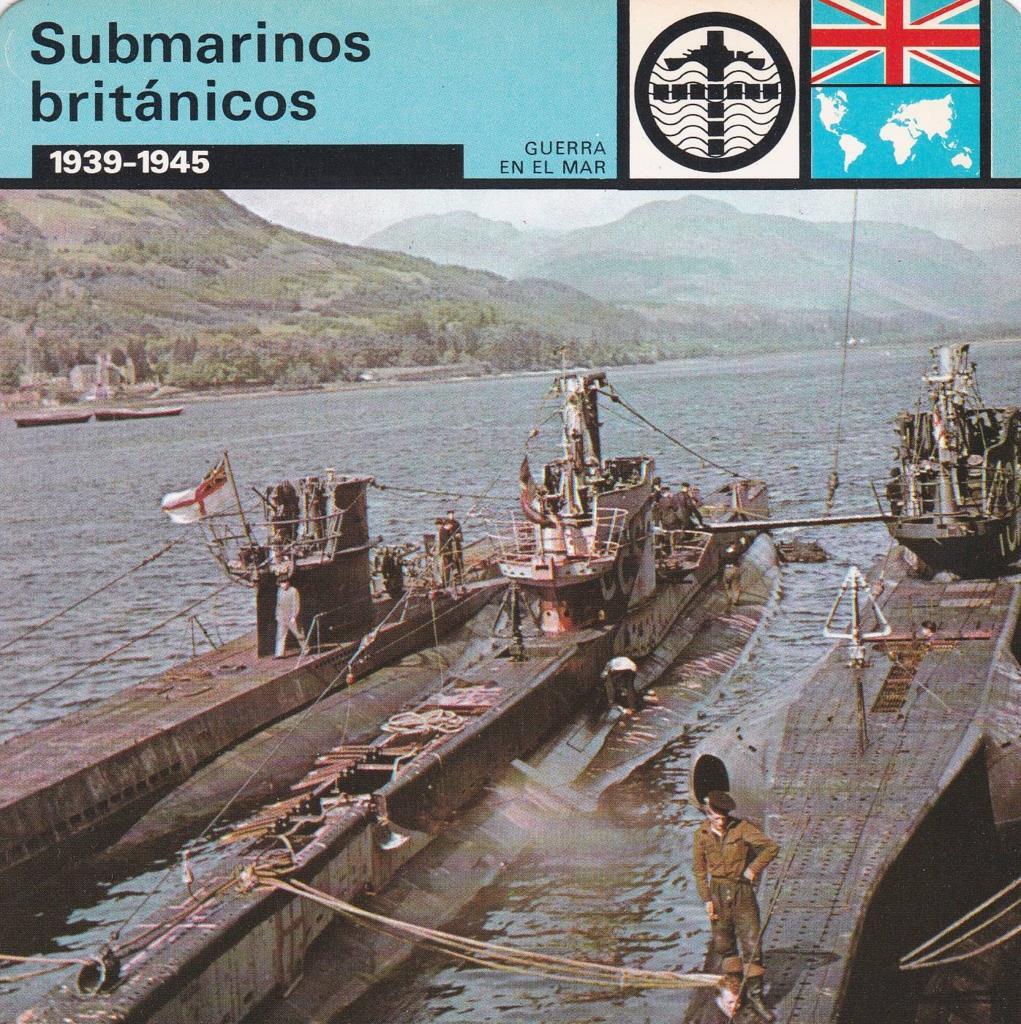 FICHA GUERRA EN EL MAR: SUBMARINOS BRITANICOS. 1939-1945