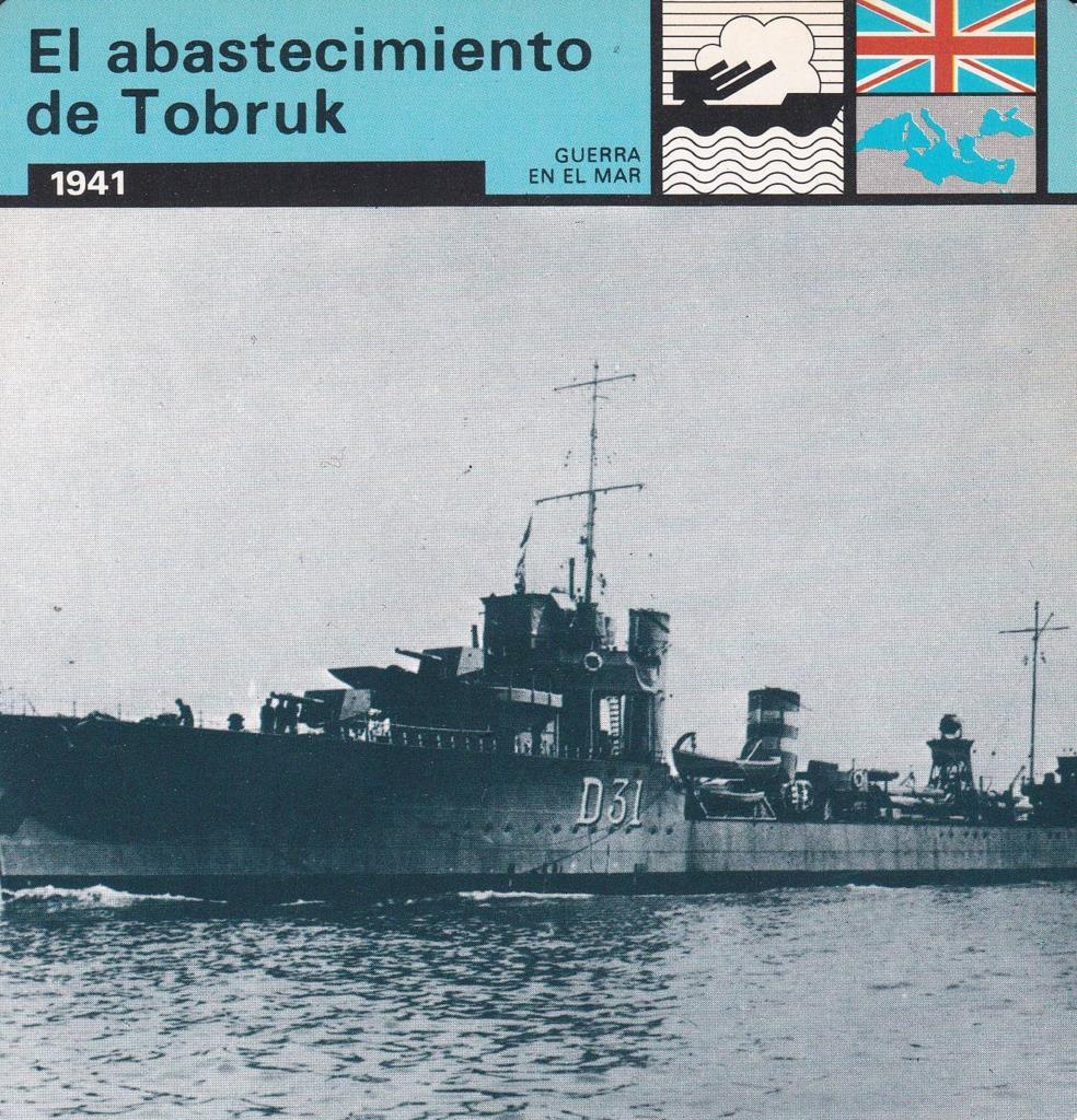 FICHA GUERRA EN EL MAR: EL ABASTECIMIENTO DE TOBRUK. 1941