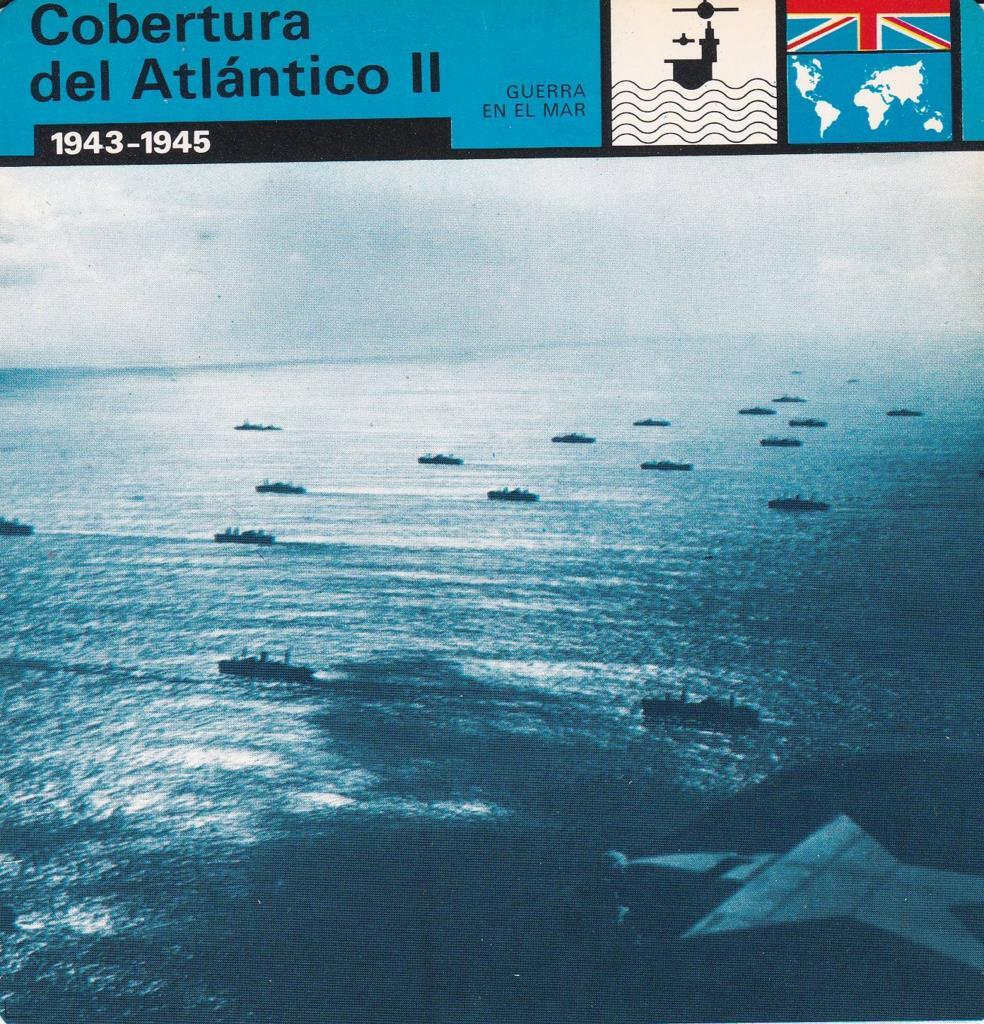 FICHA GUERRA EN EL MAR: COBERTURA DEL ATLANTICO II. 1943-1945