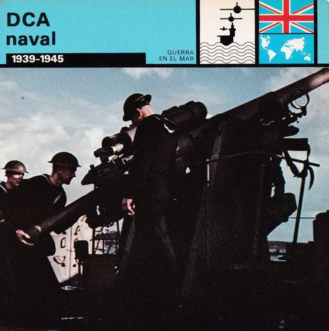 FICHA GUERRA EN EL MAR: DCA NAVAL. 1939-1945