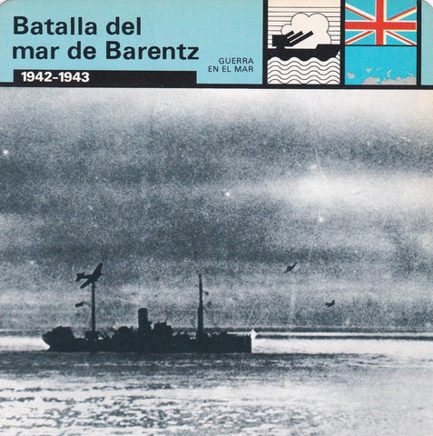 FICHA GUERRA EN EL MAR: BATALLA DEL MAR BARENTZ. 1942-1943