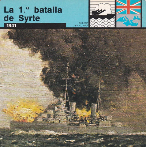 FICHA GUERRA EN EL MAR: LA 1A BATALLA DE SYRTE. 1941