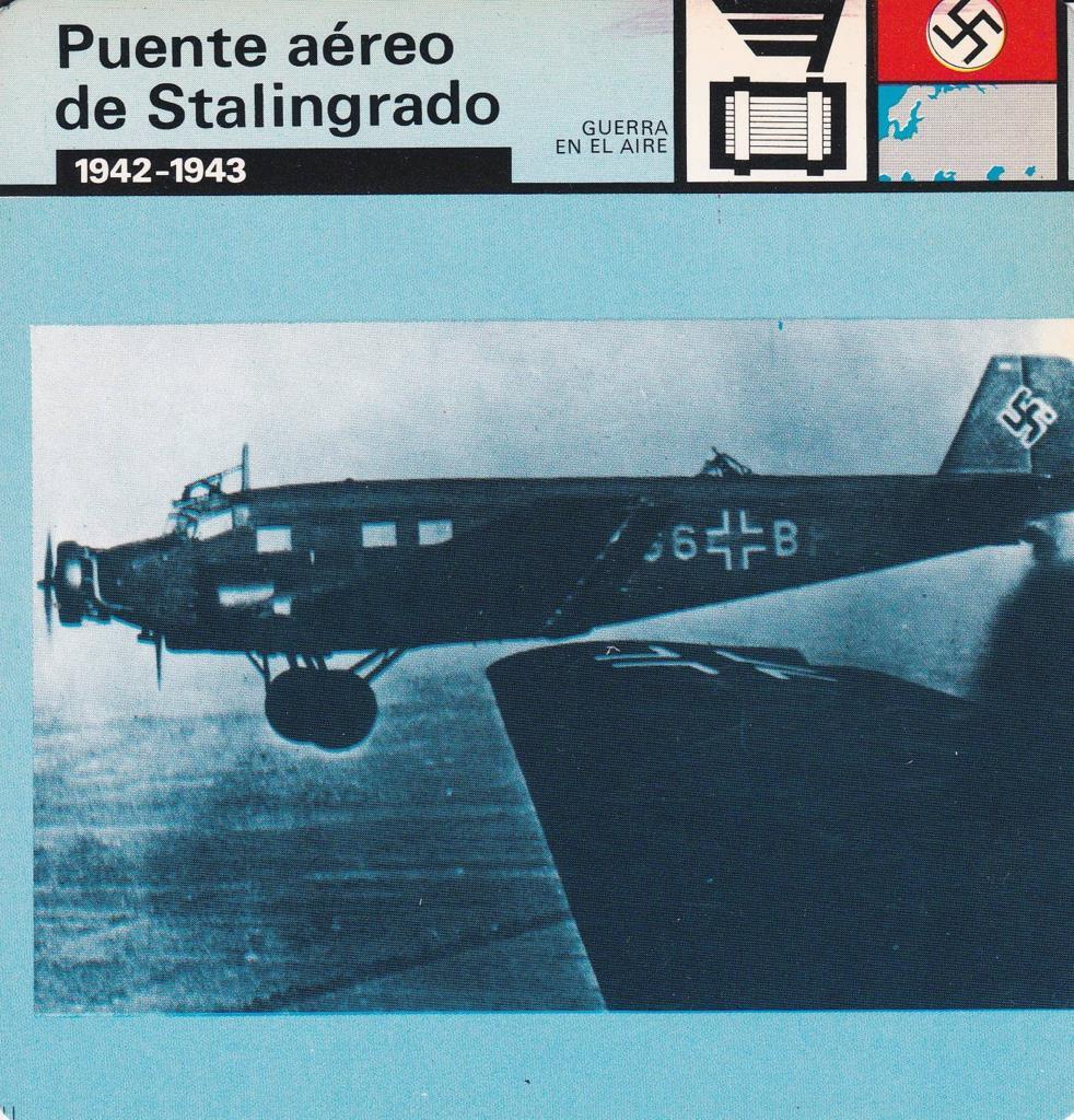 FICHA GUERRA EN EL AIRE: PUENTE AEREO DE STALINGRADO. 1942-143