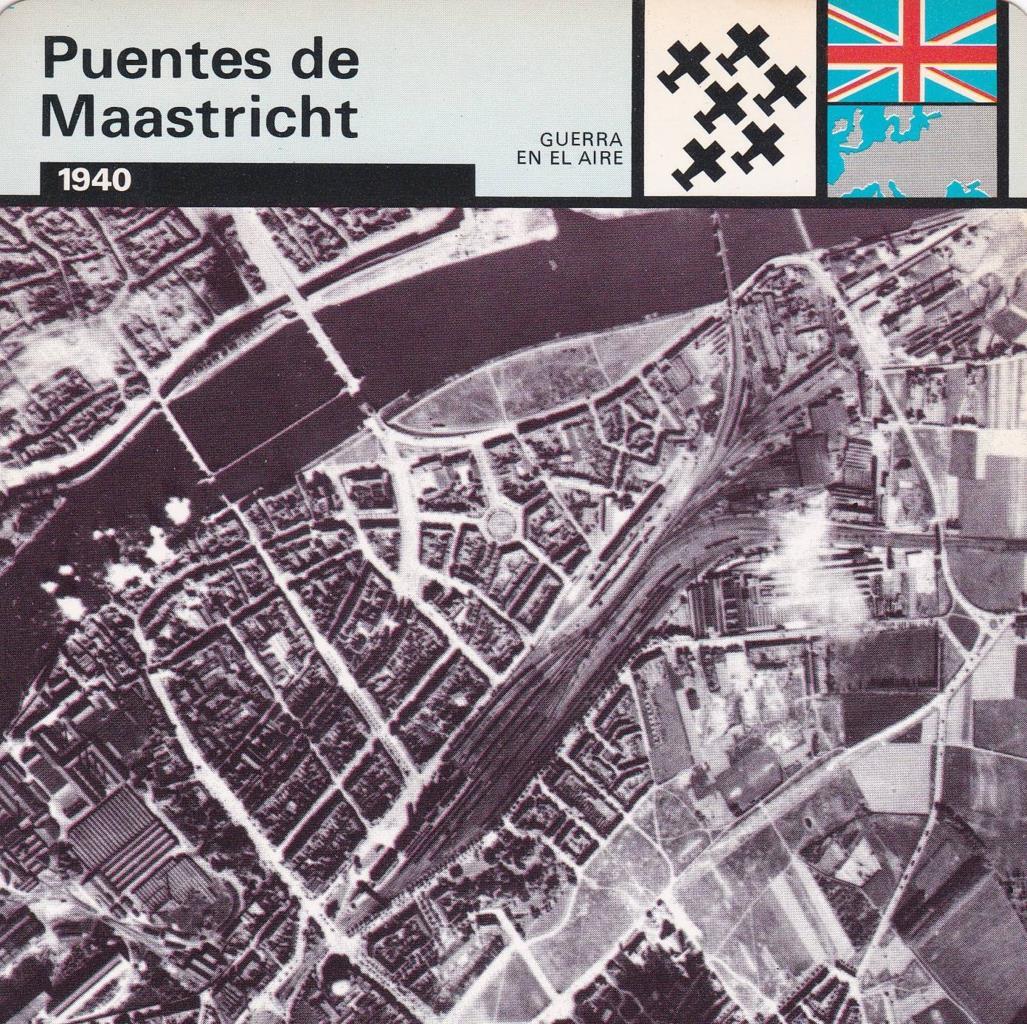 FICHA GUERRA EN EL AIRE: PUENTES DE MAASTRICHT. 1940