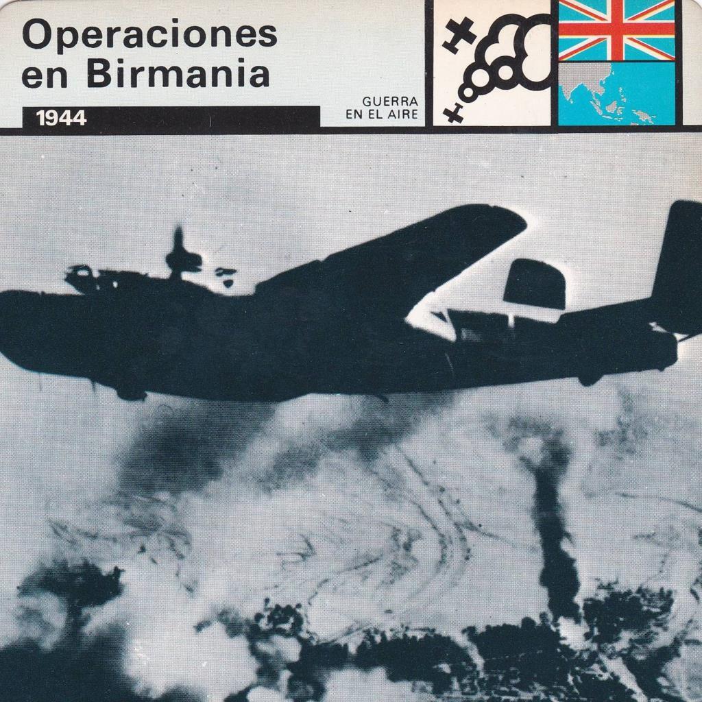 FICHA GUERRA EN EL AIRE: OPERACIONES EN BIRMANIA. 1944