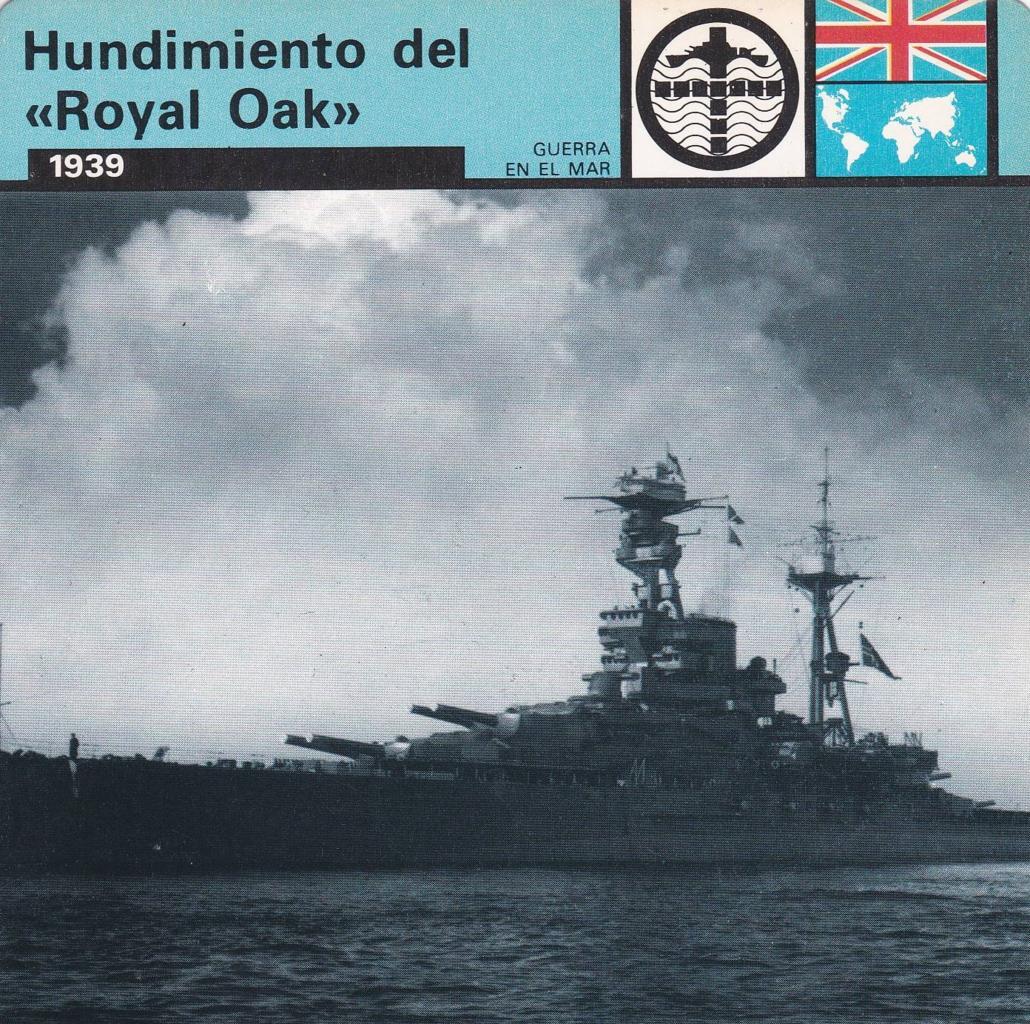 FICHA GUERRA EN EL MAR: HUNDIMIENTO DEL "ROYAL OAK". 1939