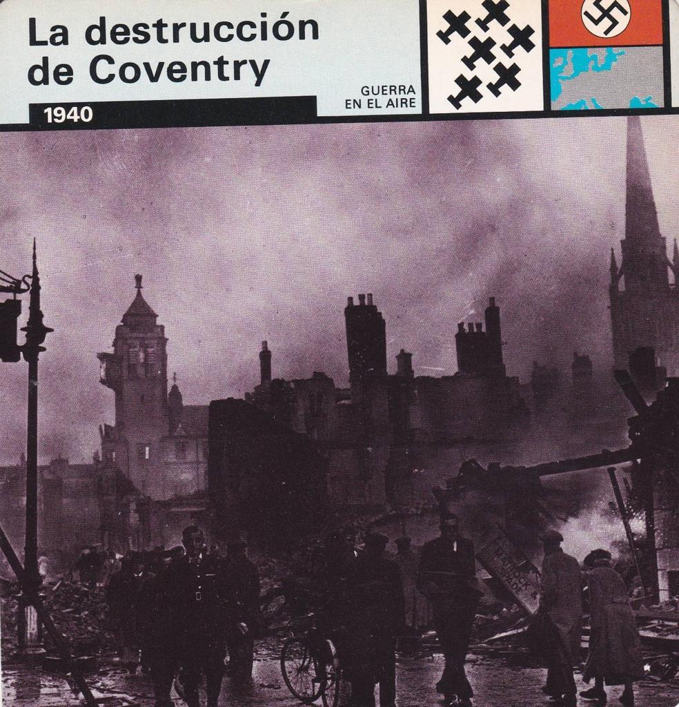 FICHA GUERRA EN EL AIRE: LA DESTRUCCION DE COVENTRY. 1940