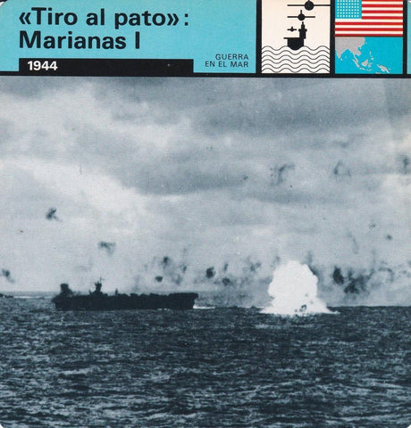 FICHA GUERRA EN EL MAR: "TIRO AL PATO": MARIANAS I. 1944