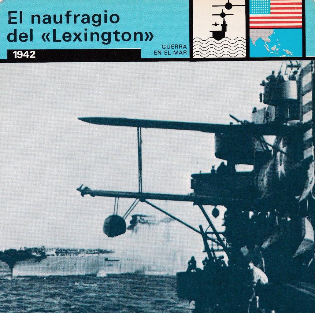 FICHA GUERRA EN EL MAR: EL NAUFRAGIO DEL "LEXINGTON". 1942