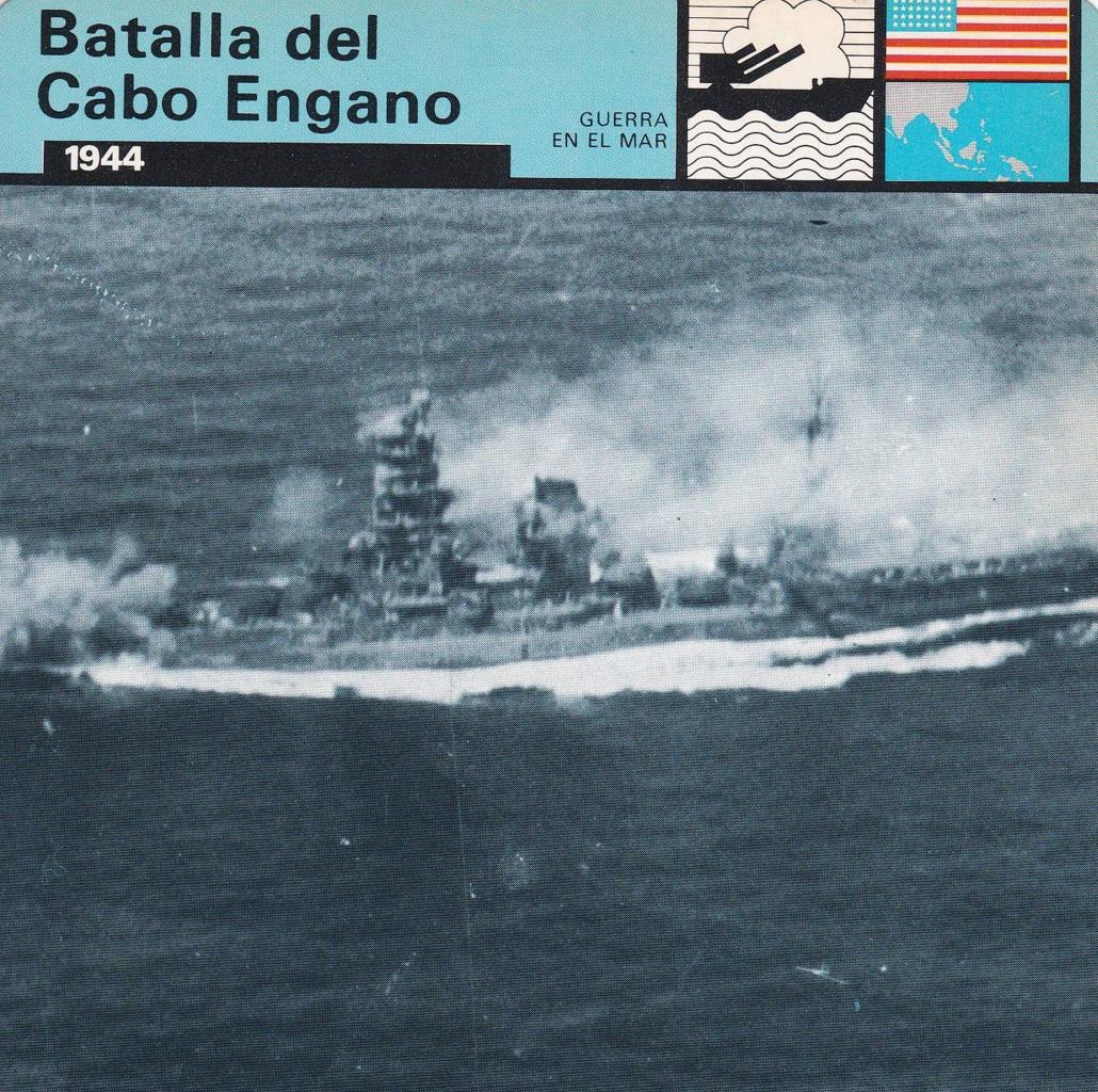 FICHA GUERRA EN EL MAR: BATALLA DEL CABO ENGANO. 1944